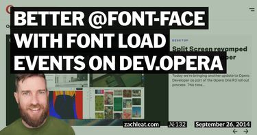 Better @font-face with Font Load Events on Dev.Opera