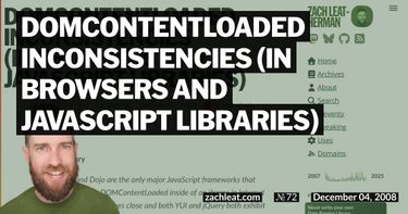 DOMContentLoaded Inconsistencies (in Browsers and JavaScript Libraries)