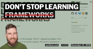 Don’t Stop Learning <del>Frameworks</del>