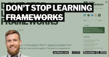 Don’t Stop Learning <del>Frameworks</del>