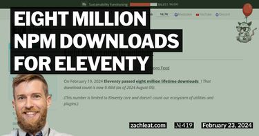 Eight Million npm Downloads for Eleventy