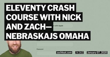 Eleventy Crash Course with Nick and Zach—NebraskaJS Omaha