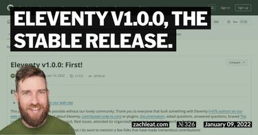 Eleventy v1.0.0, the stable release.