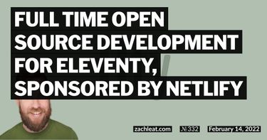 Full Time Open Source Development for Eleventy, sponsored by Netlify