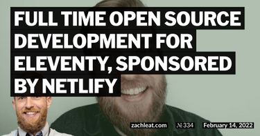 Full Time Open Source Development for Eleventy, sponsored by Netlify