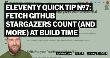 Eleventy Quick Tip №7: Fetch GitHub Stargazers Count (and More) at Build Time