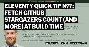 Eleventy Quick Tip №7: Fetch GitHub Stargazers Count (and More) at Build Time