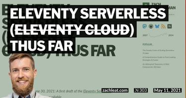 Eleventy Serverless (formerly Eleventy Cloud) Thus Far