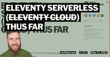 Eleventy Serverless (formerly Eleventy Cloud) Thus Far