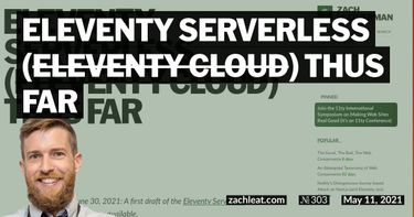 Eleventy Serverless (formerly Eleventy Cloud) Thus Far