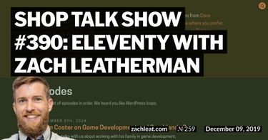 Shop Talk Show #390: Eleventy with Zach Leatherman