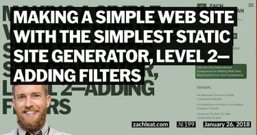 Making a Simple Web Site with the Simplest Static Site Generator, Level 2—Adding Filters