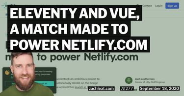 Eleventy and Vue, a match made to power Netlify.com