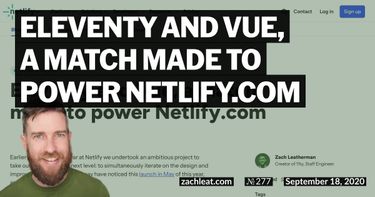 Eleventy and Vue, a match made to power Netlify.com