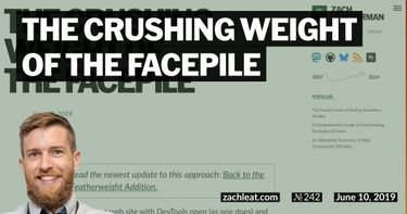 The Crushing Weight of the Facepile