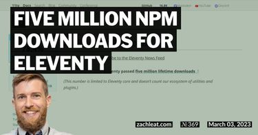 Five Million npm Downloads for Eleventy