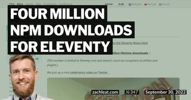 Four Million npm Downloads for Eleventy