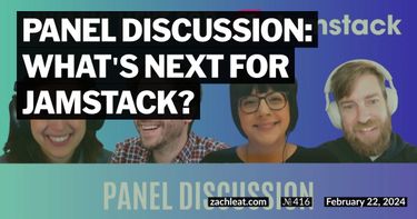 Panel Discussion: What's next for Jamstack?