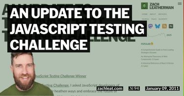 An Update to The JavaScript Testing Challenge