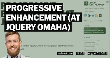 Progressive Enhancement (at jQuery Omaha)