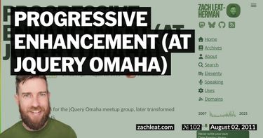 Progressive Enhancement (at jQuery Omaha)