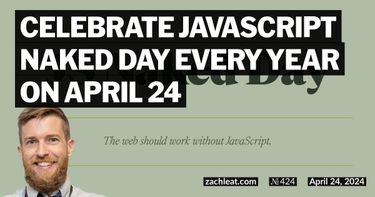 Celebrate JavaScript Naked Day every year on April 24