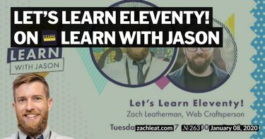 Let’s Learn Eleventy!—Learn With Jason