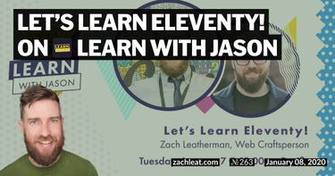 Let’s Learn Eleventy!—Learn With Jason
