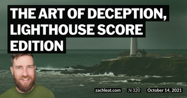 OpenGraph image for zachleat.com/web/lighthouse-deception/