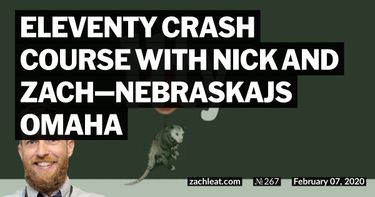 Eleventy Crash Course with Nick and Zach—NebraskaJS Omaha