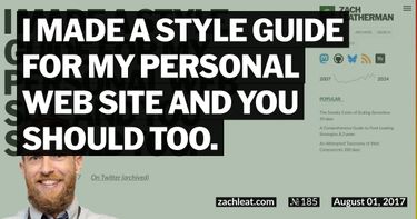 I made a style guide for my personal web site and you should too.