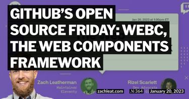 GitHub’s Open Source Friday: WebC, The Web Components Framework