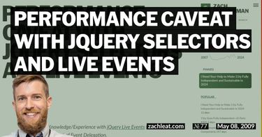 Performance Caveat with jQuery Selectors and Live Events