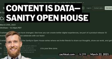 Content is Data—Sanity Open House