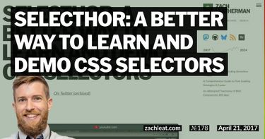 Selecthor: A Better way to Learn and Demo CSS Selectors