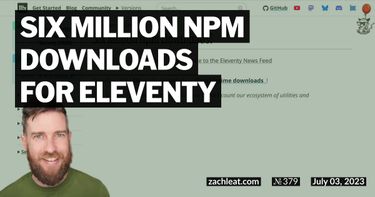 Six Million npm Downloads for Eleventy