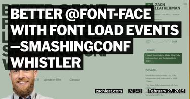 Better @font-face with Font Load Events—SmashingConf Whistler