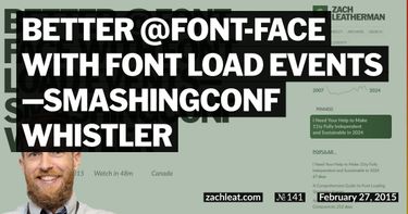 Better @font-face with Font Load Events—SmashingConf Whistler