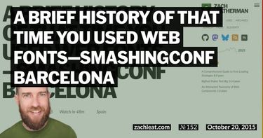 A Brief History of that Time You Used Web Fonts—SmashingConf Barcelona