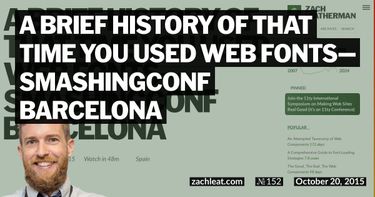 A Brief History of that Time You Used Web Fonts—SmashingConf Barcelona