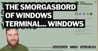 The Smorgasbord of Windows Terminal… Windows