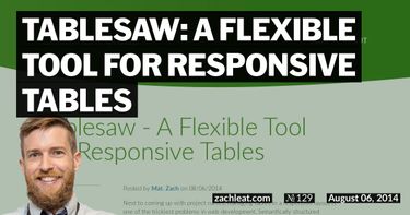 Tablesaw: A Flexible Tool for Responsive Tables
