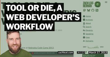 Tool or Die, a Web Developer’s Workflow