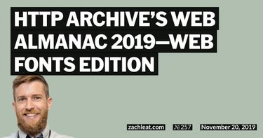 HTTP Archive’s Web Almanac 2019—Web Fonts Edition