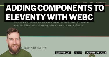 Adding Components to Eleventy with WebC