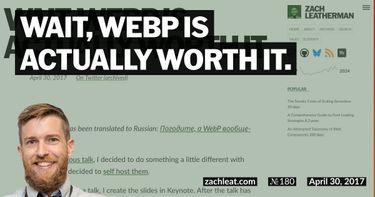 Wait, WebP is actually worth it.