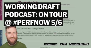 Working Draft Podcast: On Tour @ #perfnow 5/6