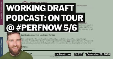 Working Draft Podcast: On Tour @ #perfnow 5/6