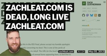 zachleat.com is Dead, Long Live zachleat.com