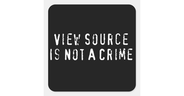 OpenGraph image for zazzle.com/view_source_is_not_a_crime_square_sticker-217897110851010837